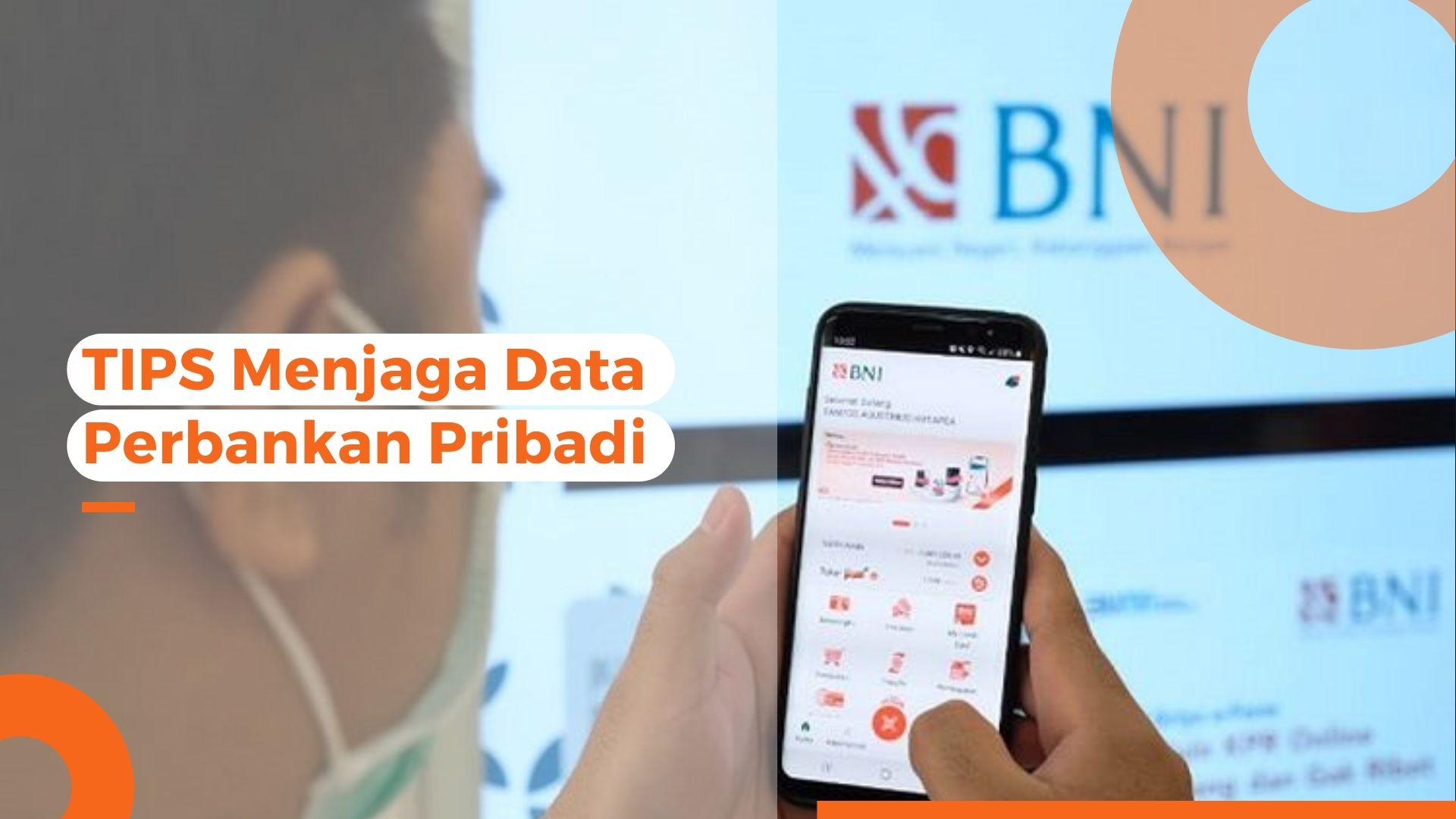 Belajar Dari Hilangnya Uang Nasabah BNI Tuban Ini 6 Tips Menjaga Data